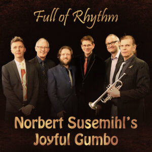 Norbert Susemihl’s Joyfull Gumbo